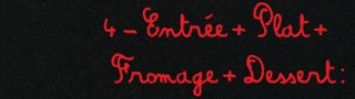 Entr�e + plat + fromage + dessert